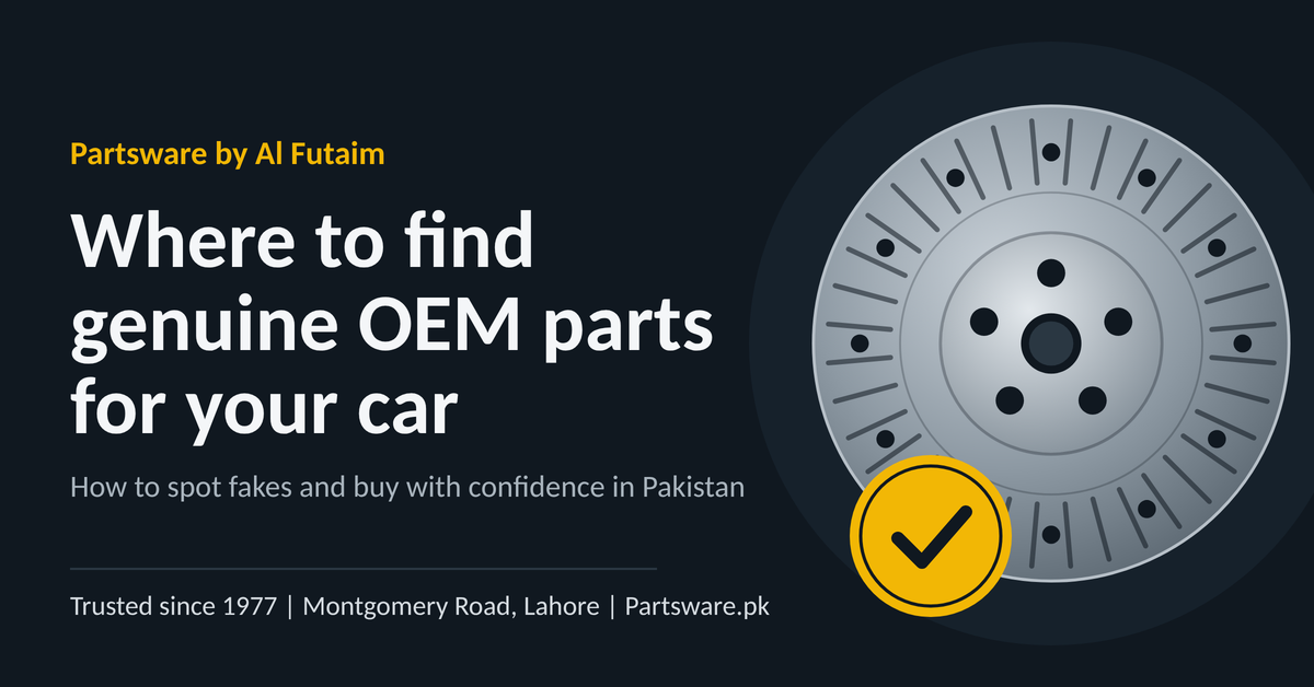 Where Can I Find Genuine OEM Parts for My Car in Pakistan?
